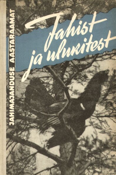 Jahist ja ulukitest