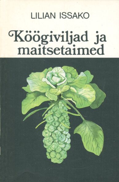 Köögiviljad ja maitsetaimed