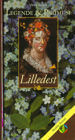 Legende & pärimusi lilledest