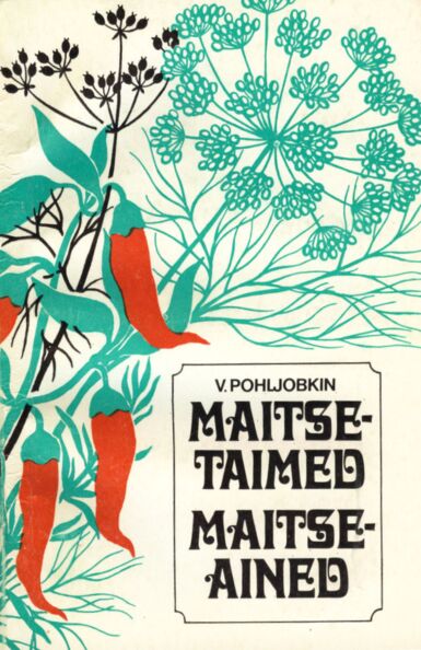 Maitsetaimed. Maitseained