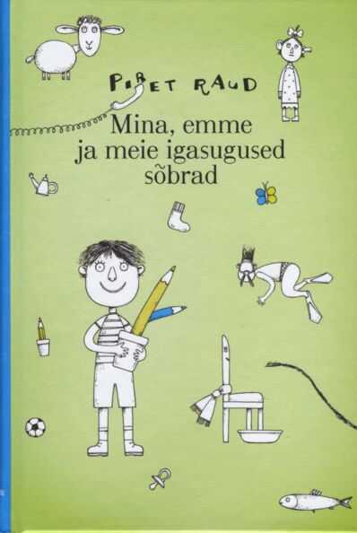 Mina, emme ja meie igasugused sõbrad