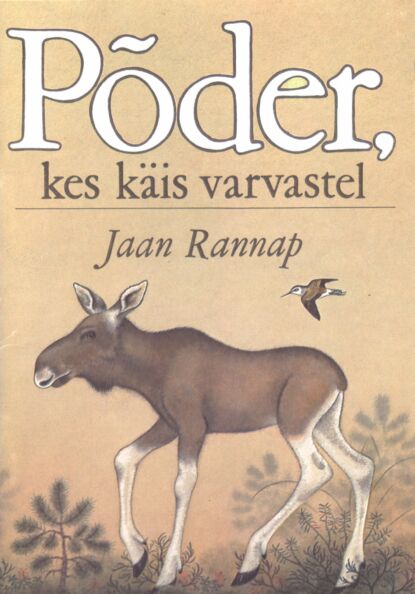 Põder, kes käis varvastel
