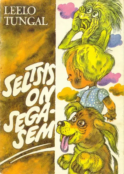 Seltsis on segasem