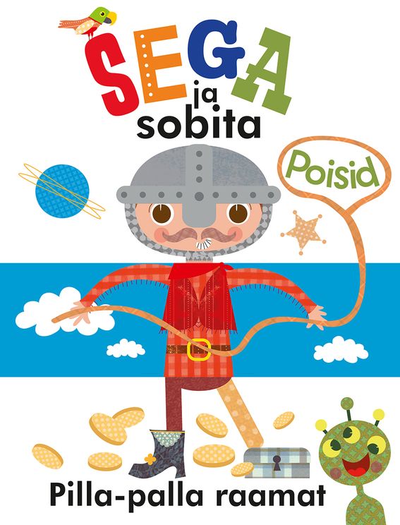 Sega ja sobita. Pilla-palla raamat. Poisid