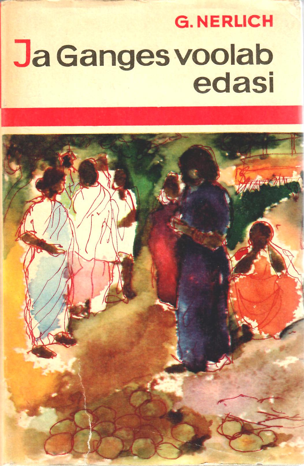 Ja Ganges voolab edasi