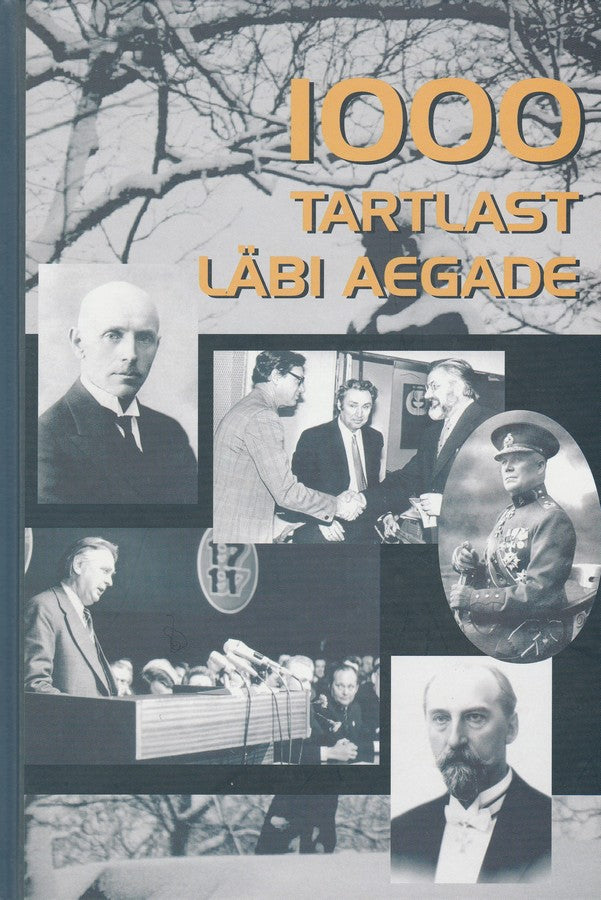 1000 Tartlast läbi aegade