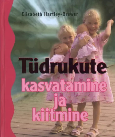 Tüdrukute kasvatamine ja kiitmine