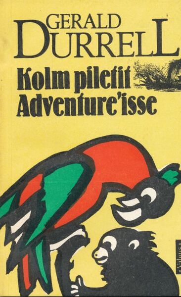 Kolm piletit Adventure'isse