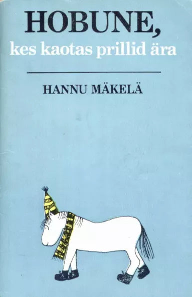 Hobune, kes kaotas prillid ära