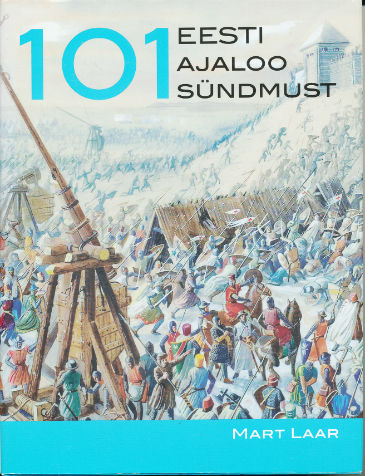 101 Eesti ajaloo sündmust