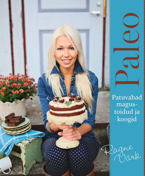 Paleo. Patuvabad magustoidud ja koogid