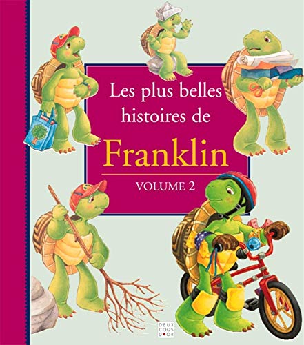 Les plus belles histoires de Franklin 2