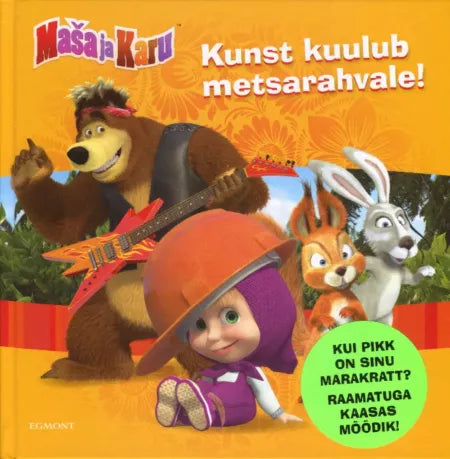 Maša ja Karu. Kunst kuulub metsarahvale!