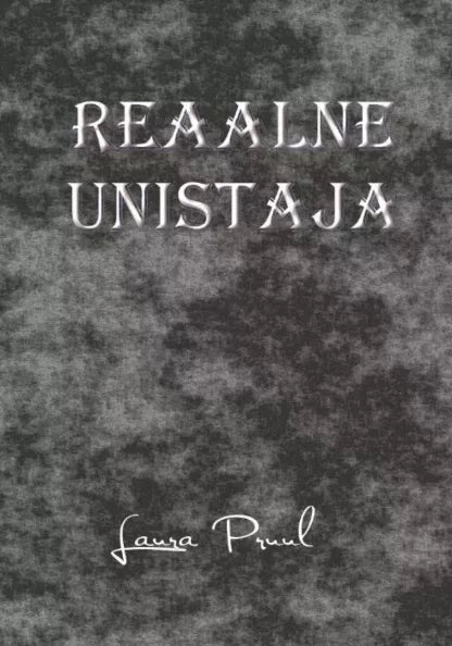 Reaalne unistaja