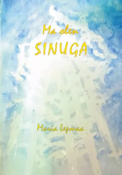 Ma olen sinuga