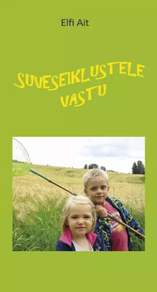 Suveseiklustele vastu