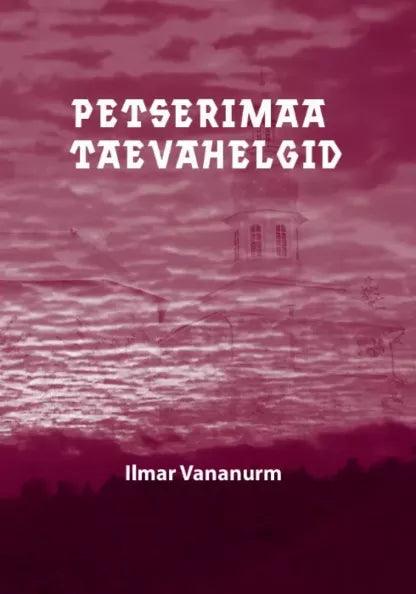 Petserimaa taevahelgid