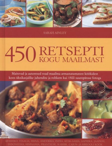 450 retsepti kogu maailmast