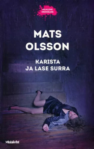 Karista ja lase surra