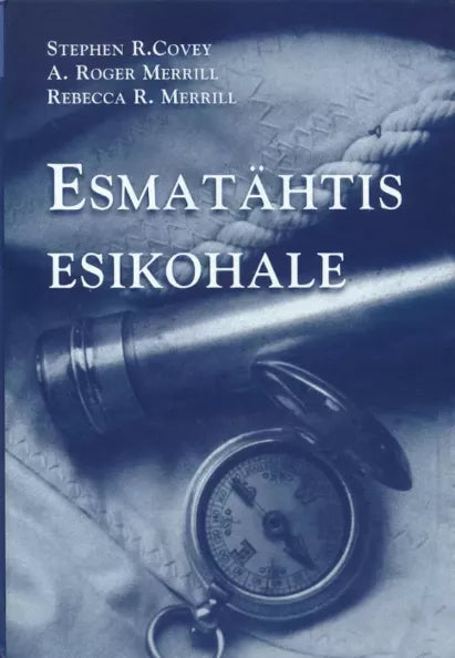 Esmatähtis esikohale