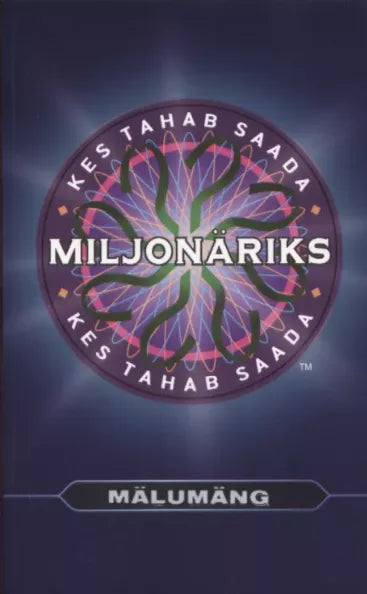 Kes tahab saada miljonäriks