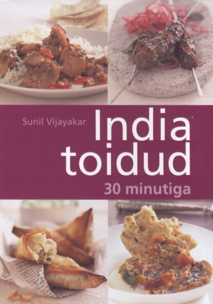 India toidud 30 minutiga