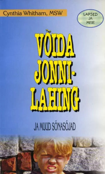 Võida jonnilahing ja muud sõnasõjad