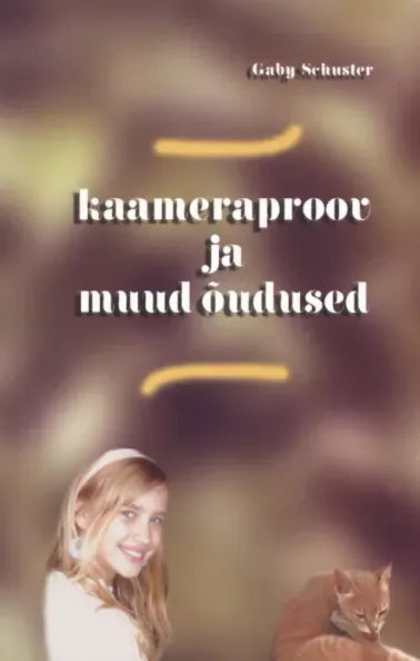 Kaameraproov ja muud õudused