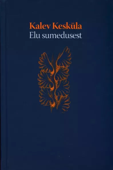 Elu sumedusest