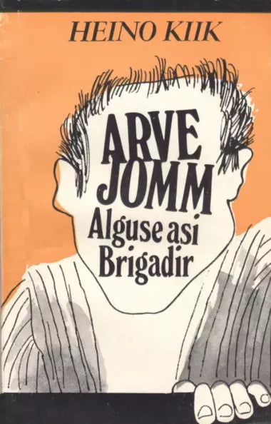 Arve Jomm: Alguse asi. Brigadir