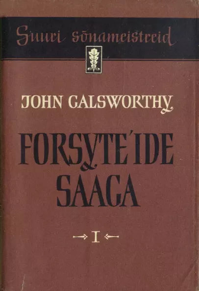 Forsyte'ide saaga I