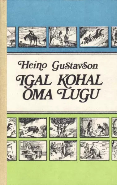 Igal kohal oma lugu