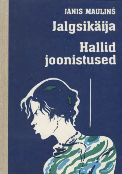 Jalgsikäija. Hallid joonistused