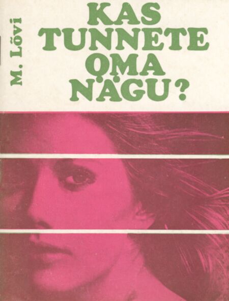 Kas tunnete oma nägu?