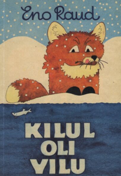 Kilul oli vilu