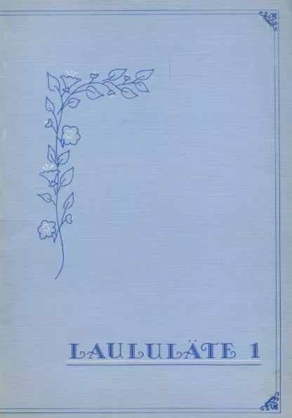 Laululäte 1. osa
