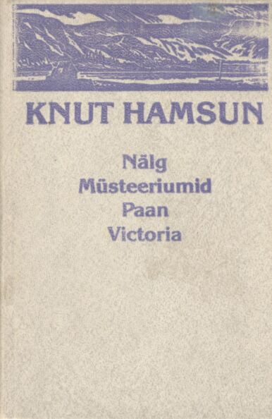 Nälg. Müsteeriumid. Paan. Victoria
