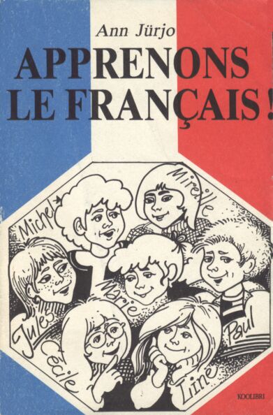 Õpime prantsuse keelt! Apprenons le francais!