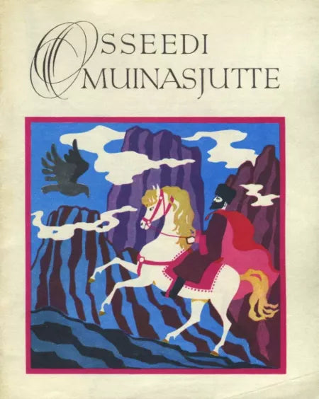 Osseedi muinasjutte