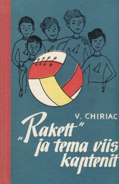'Rakett' ja tema viis kaptenit