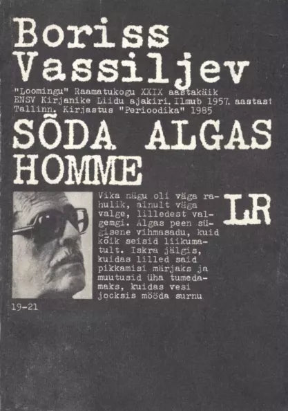 Sõda algas homme