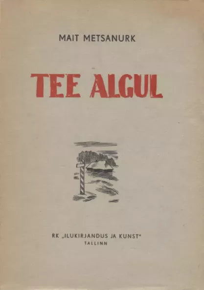 Tee algul 1. osa