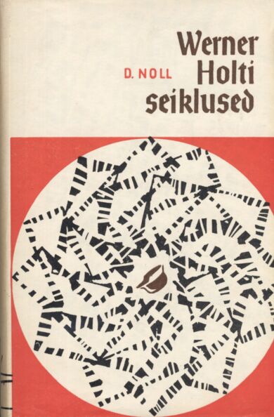 Werner Holti Seiklused 1. osa