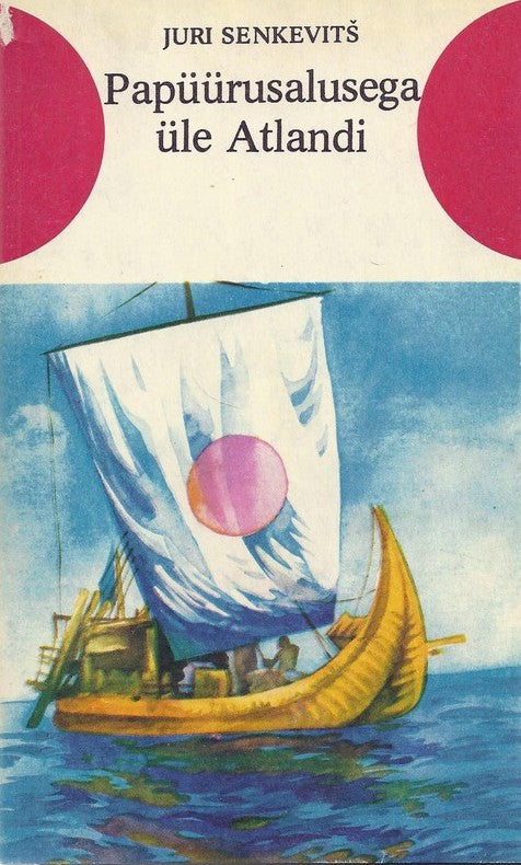 Papüürusalusega üle Atlandi