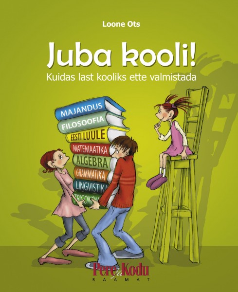 Juba kooli!
