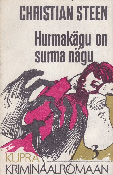 Hurmakägu on surma nägu