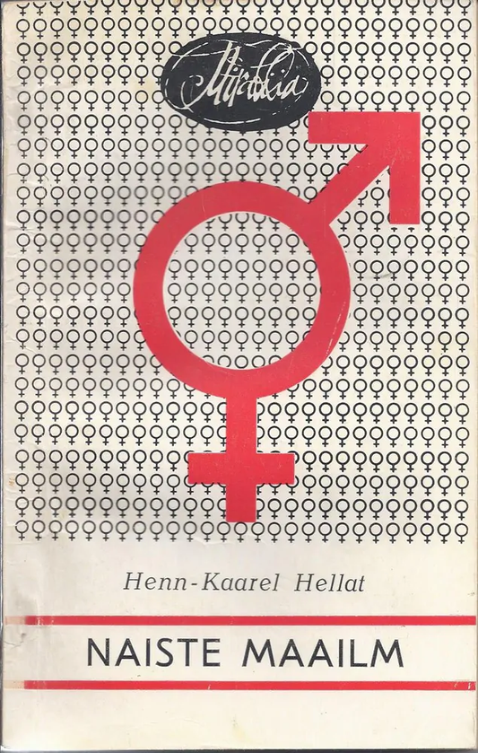 Naiste maailm I