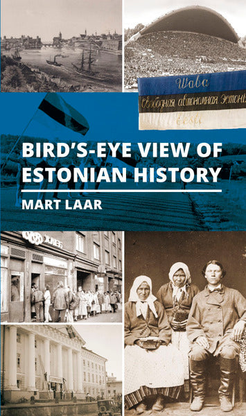 Bird's-eye view of Estonian history
