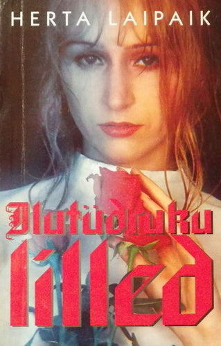 Ilutüdruku lilled