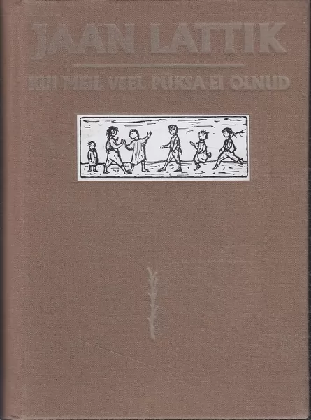 Kui meil veel püksa ei olnud